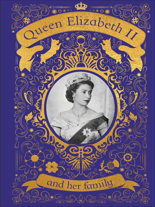 Title details for Queen Elizabeth II and her Family by DK - Available